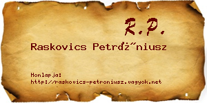 Raskovics Petróniusz névjegykártya